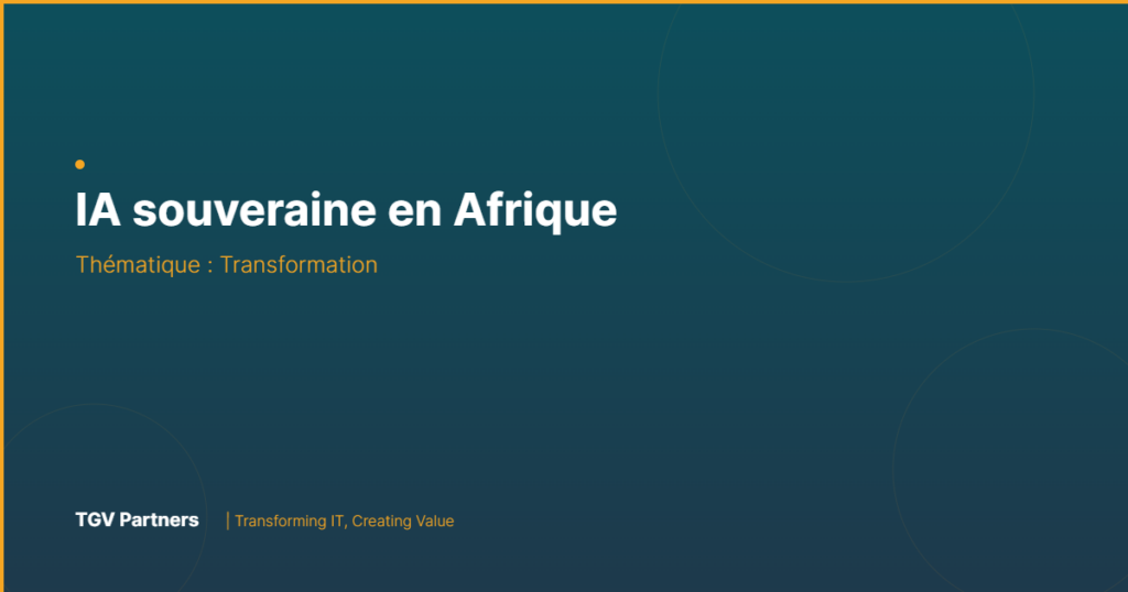 IA souveraine en Afrique - TGV Partners